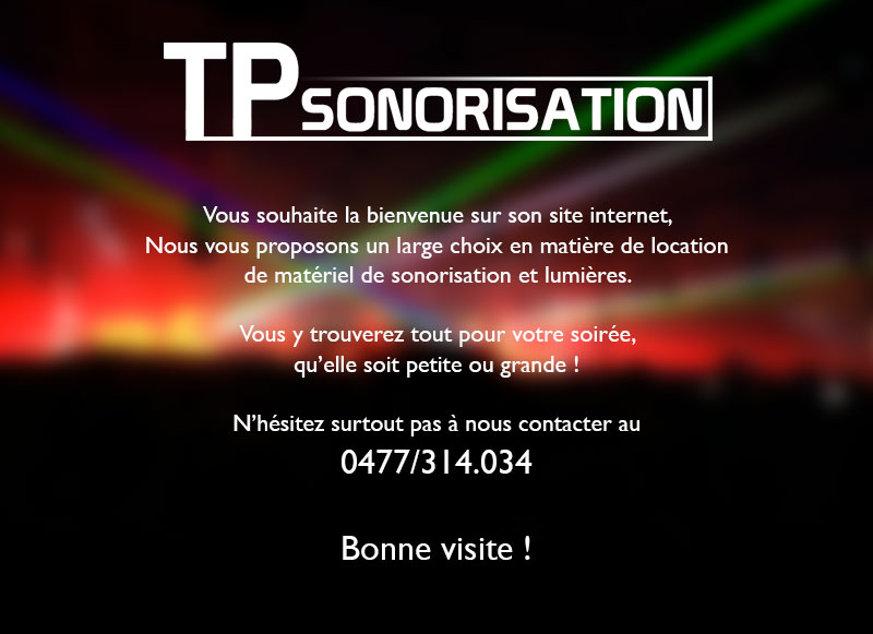 Bienvenue sur le site de TP SONORISATION !
